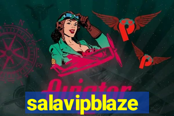 salavipblaze