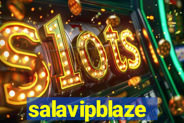 salavipblaze