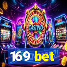 169 bet