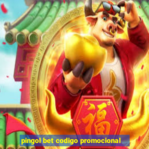 pingol bet codigo promocional