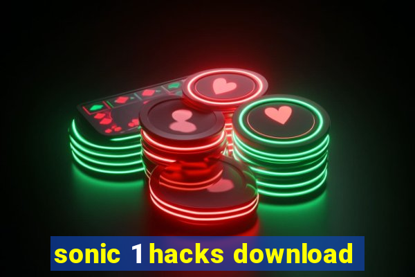 sonic 1 hacks download