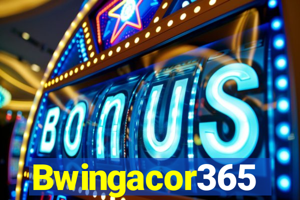 Bwingacor365