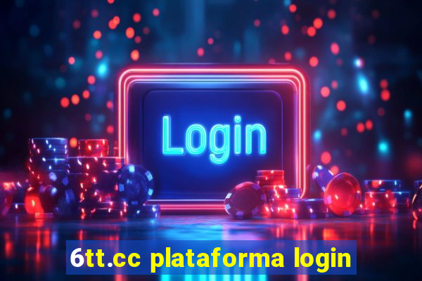 6tt.cc plataforma login