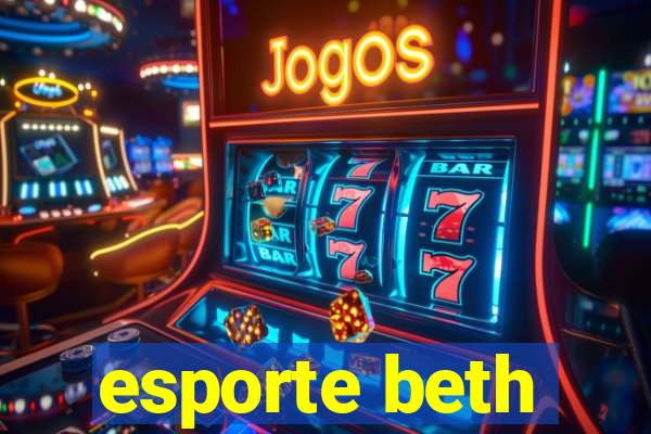 esporte beth