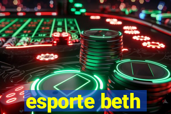 esporte beth