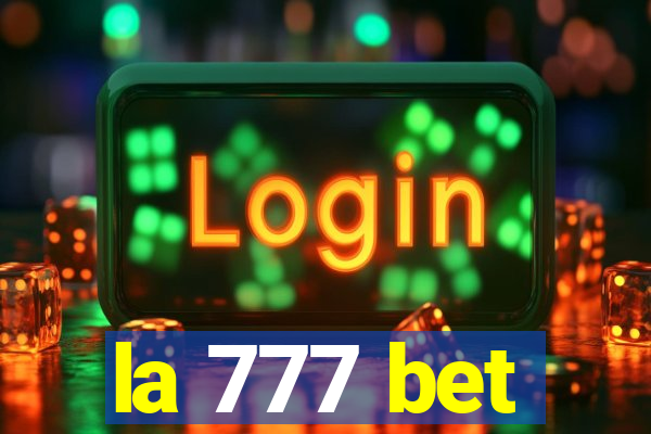 la 777 bet