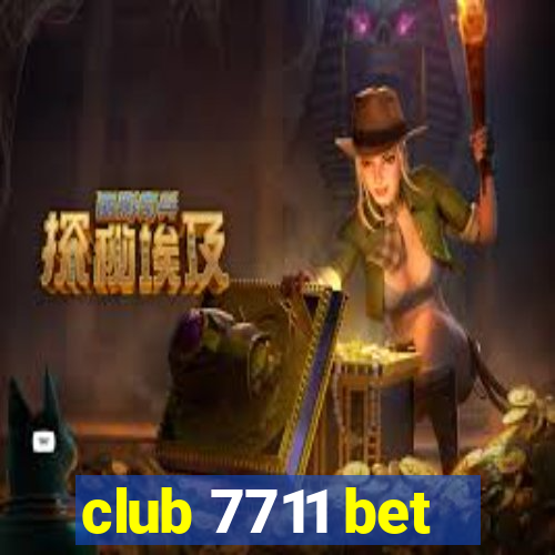 club 7711 bet