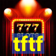 tftf