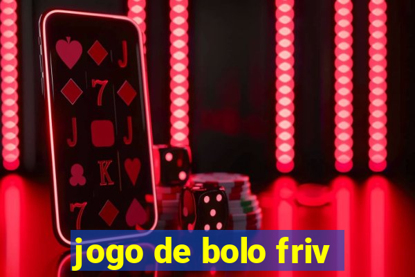 jogo de bolo friv