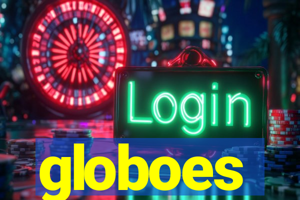 globoes