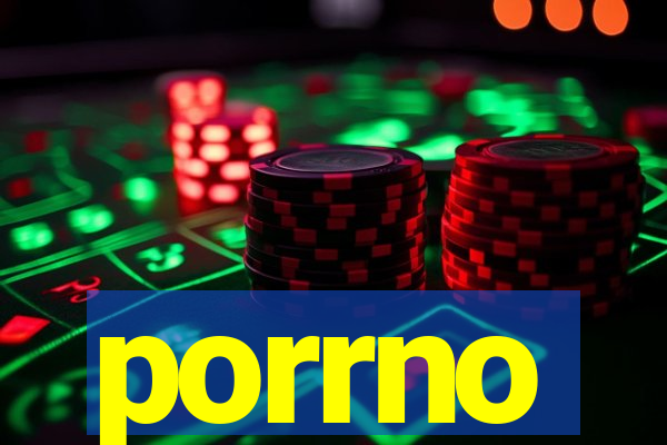 porrno