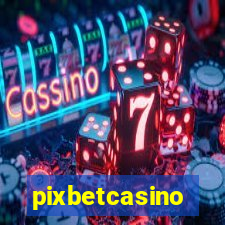 pixbetcasino