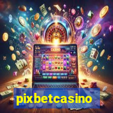 pixbetcasino