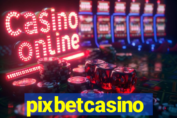 pixbetcasino