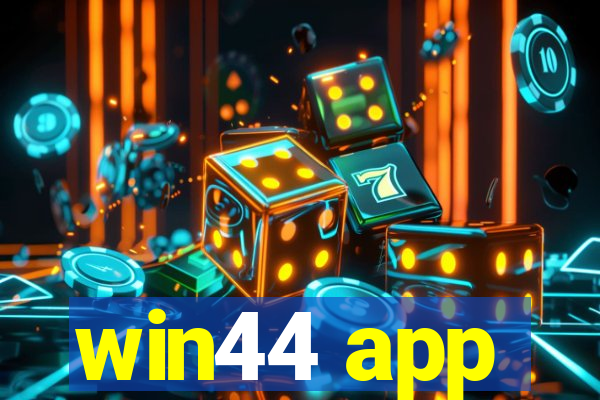 win44 app