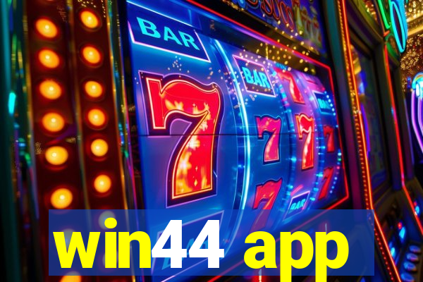 win44 app