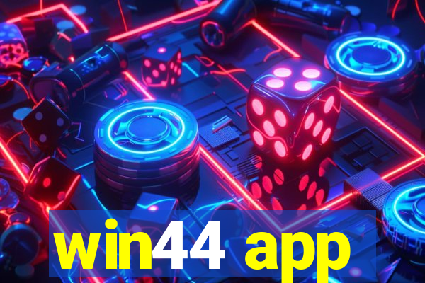 win44 app