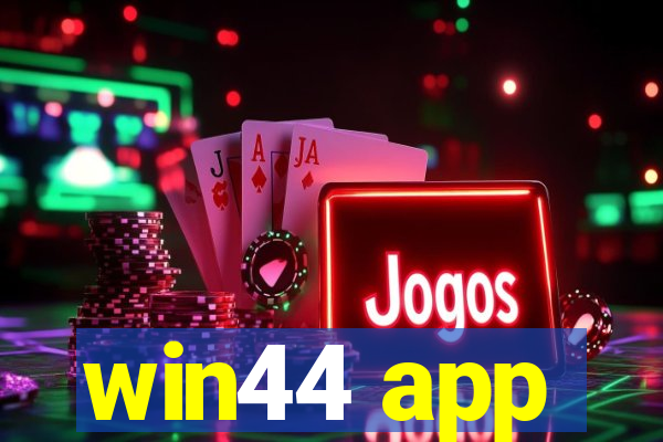 win44 app