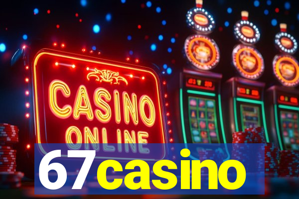 67casino