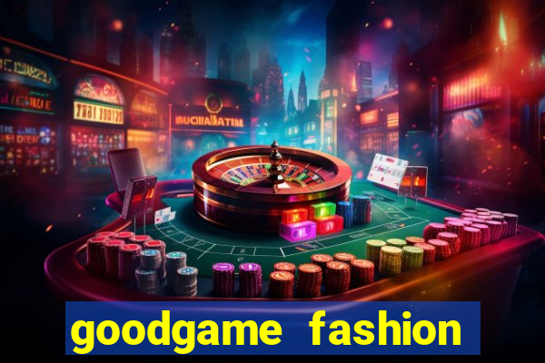 goodgame fashion click jogos