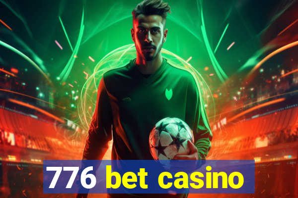 776 bet casino