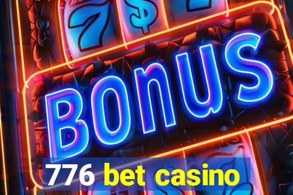 776 bet casino