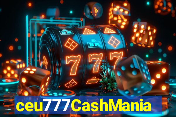 ceu777CashMania