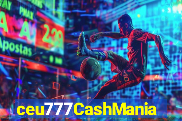 ceu777CashMania