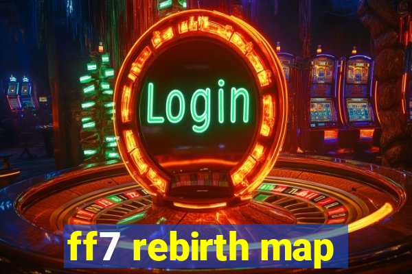 ff7 rebirth map