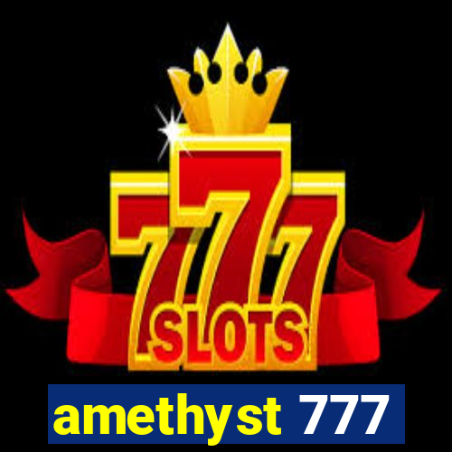 amethyst 777