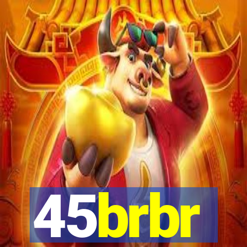 45brbr