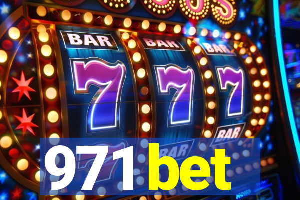 971 bet