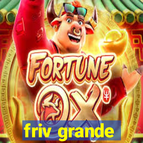 friv grande