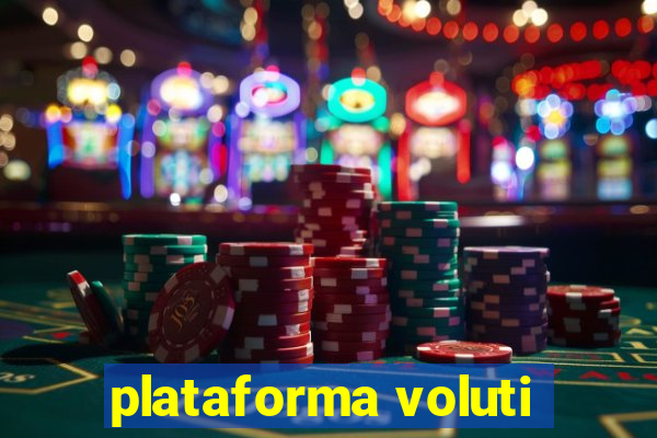 plataforma voluti