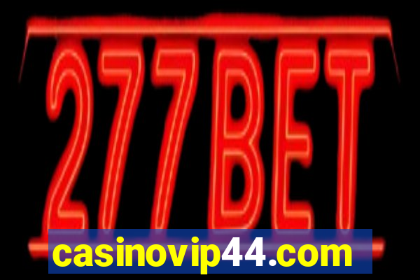 casinovip44.com