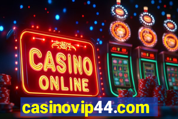 casinovip44.com