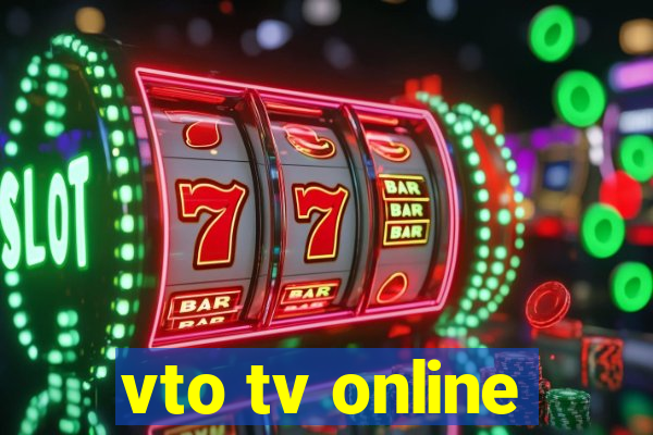 vto tv online