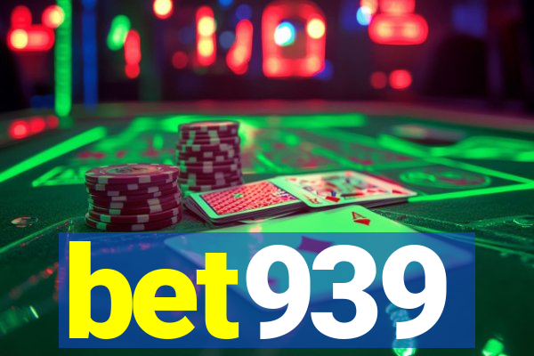 bet939