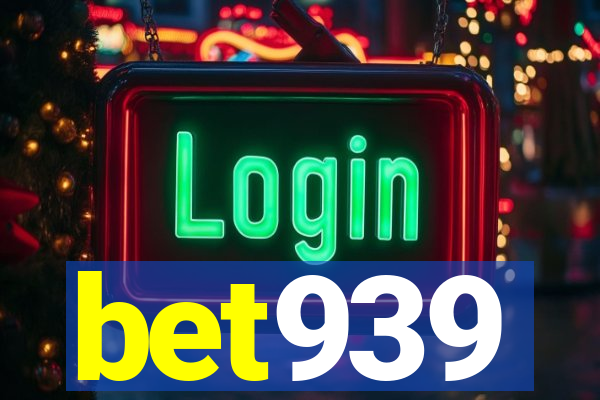 bet939