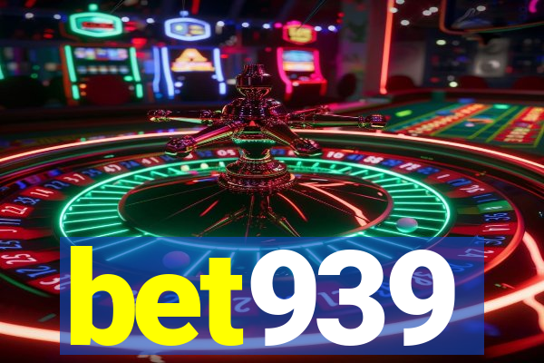 bet939