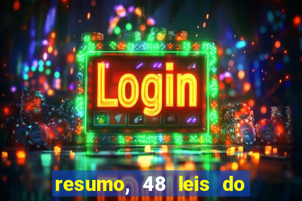 resumo, 48 leis do poder pdf