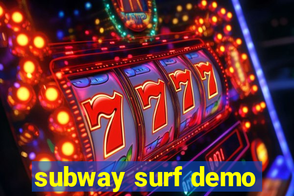 subway surf demo