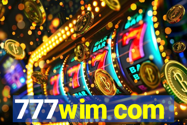 777wim com