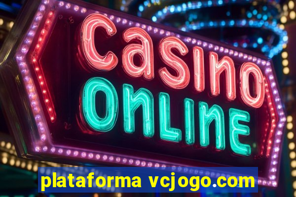 plataforma vcjogo.com