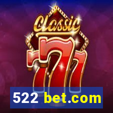 522 bet.com