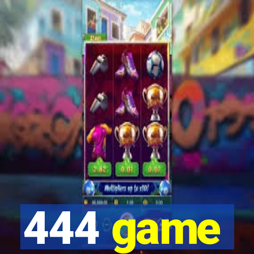 444 game