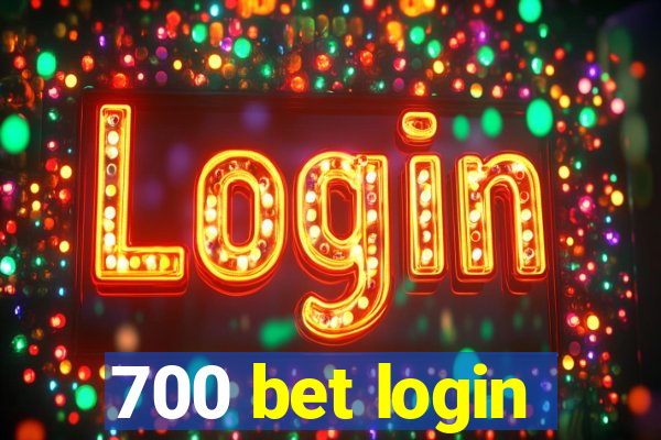 700 bet login