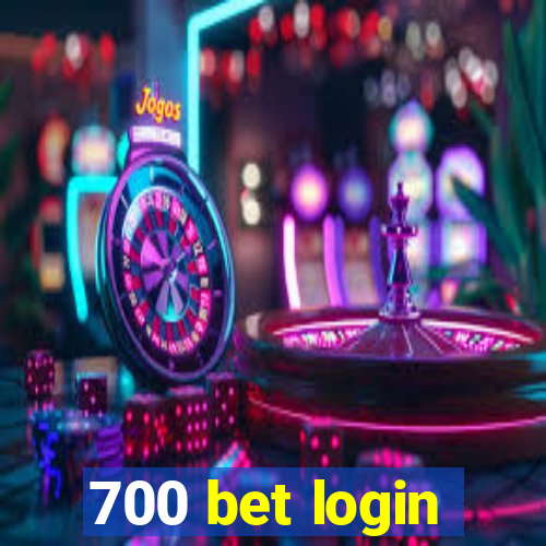 700 bet login