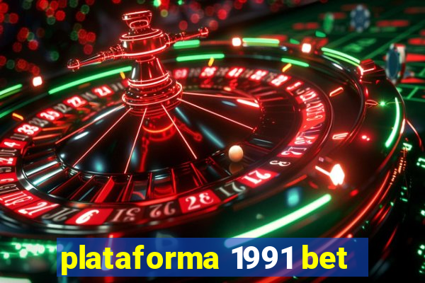 plataforma 1991 bet