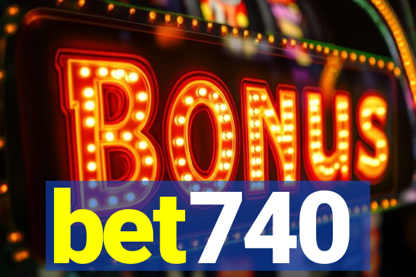 bet740